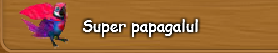 Super papagalul.png